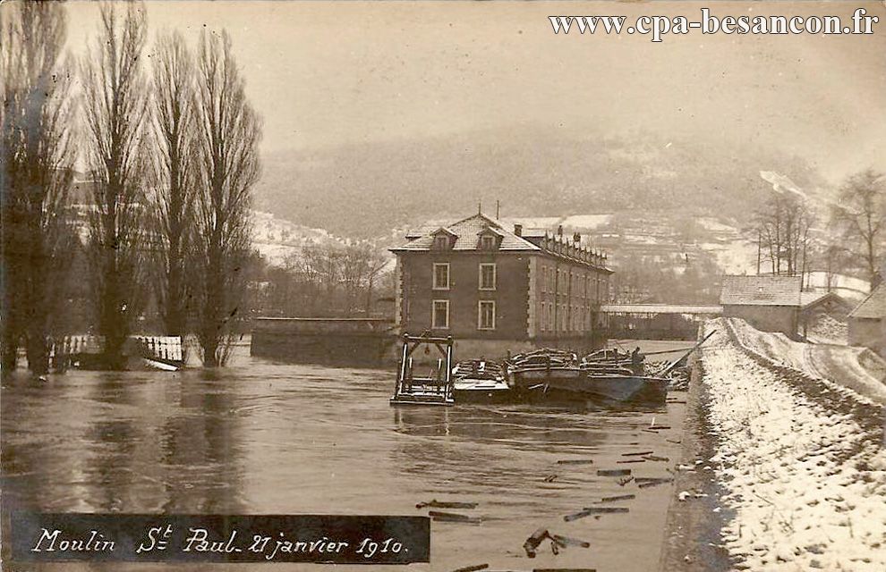 BESANÇON - Moulin St Paul - 21 janvier 1910.